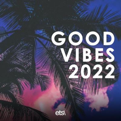VA - Enforce The Sound - Good Vibes 2022 (2021) (MP3)