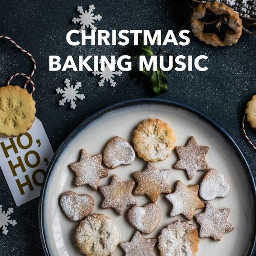 Christmas Baking Music (2021)