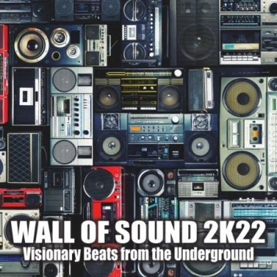 VA - Wall of Sound 2k22: Visionary Beats from the Underground (2021) (MP3)