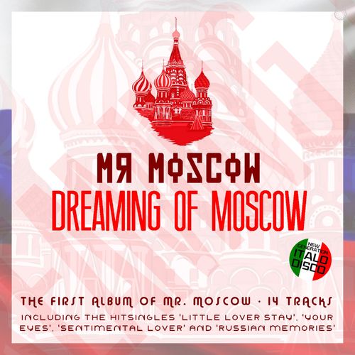 VA - Mr. Moscow - Dreaming Of Moscow (2021) (MP3)