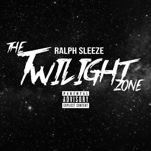 Ralph Sleeze - The Twilight Zone (2021)