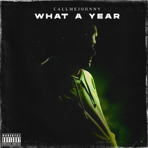 CallMeJohnny - What A Year (2021)
