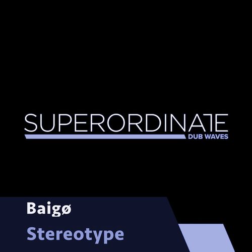 Baigø - Stereotype (2021)