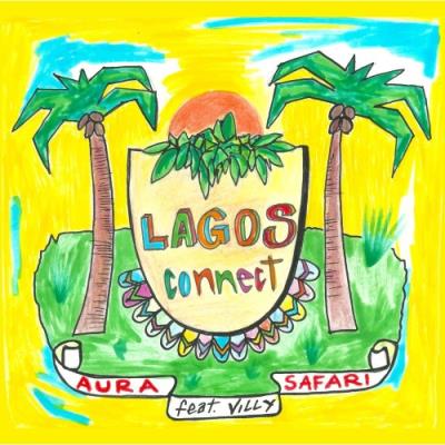 VA - Aura Safari feat. Villy - Lagos Connect (2021) (MP3)