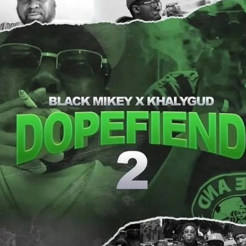 VA - Khalygud & Black Mikey - Dopefiend 2 (2021) (MP3)