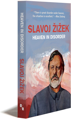 Обложка книги Žižek Slavoj / Жижек Славой - Heaven in Disorder / Небеса в смятении [2021, PDF/EPUB, ENG]
