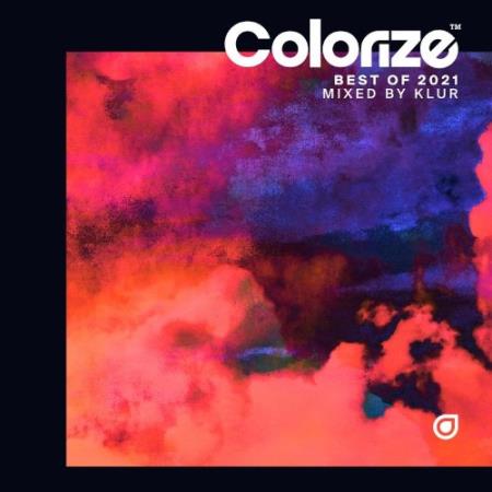Colorize Best of 2021, mixed by Klur (2021)