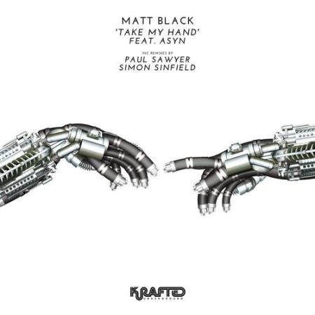 Matt Black feat. Asyn - Take My Hand (2021)