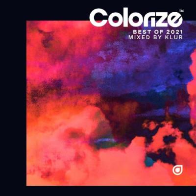 VA - Colorize Best of 2021, mixed by Klur (2021) (MP3)