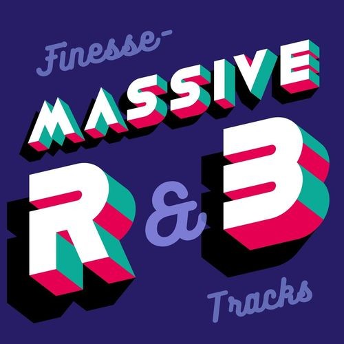 Finesse - Massive RnB Tracks (2021)