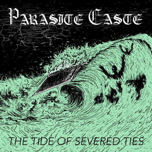 VA - Parasite Caste - The Tide Of Severed Ties (2021) (MP3)