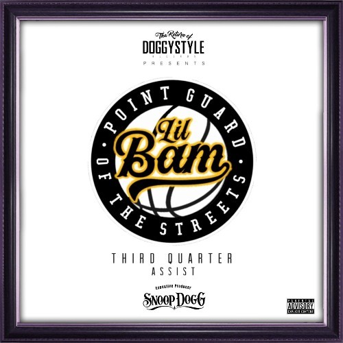 VA - The Real Lil Bam - Point Guard Of The Streets (Third Quarter Assist) EP (2021) (MP3)
