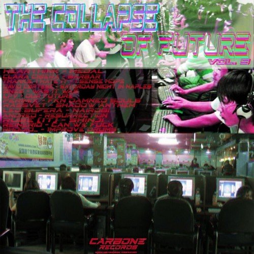 VA - The Collapse Of Future Vol. 5 (2021) (MP3)