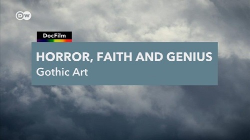 DW - Fear, Faith and Genius It's Gothic (2021)