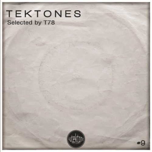 VA - Tektones #9 (Selected by T78) (2021) (MP3)