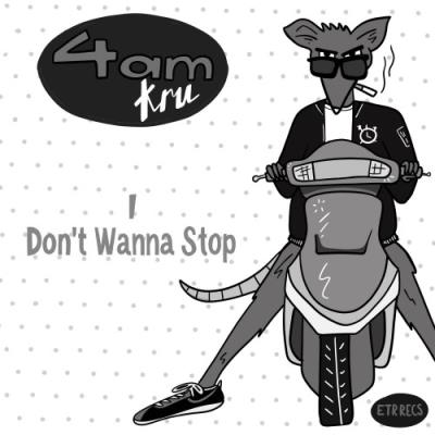 VA - 4am Kru - I Don't Wanna Stop (2021) (MP3)