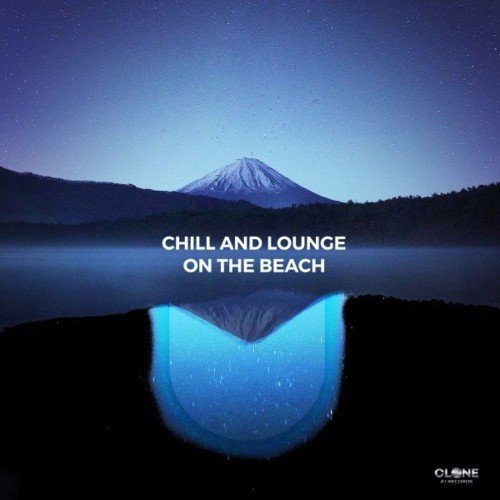 VA - Chill & Lounge on the Beach (2021) (MP3)
