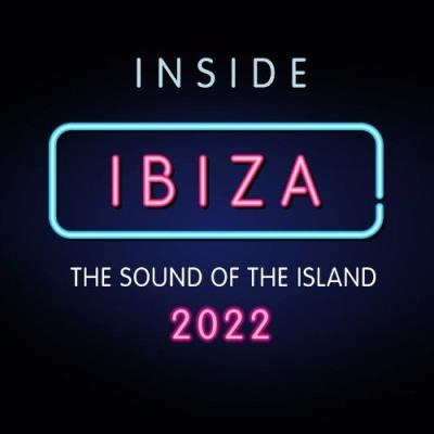 VA - Inside Ibiza 2022 - The Sound of the Island (2021) (MP3)