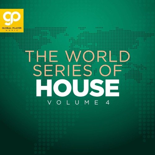 VA - The World Series of House, Vol. 4 (2021) (MP3)