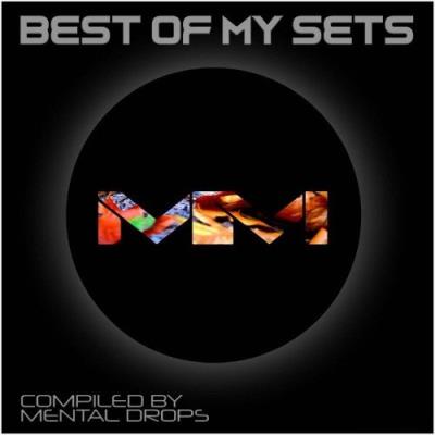 VA - Best of My Sets - Compiled by Mental Drops (2021) (MP3)