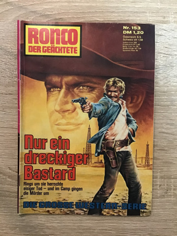 Cover: Ken Conagher - Ronco 153 - Nur ein dreckiger Bastard