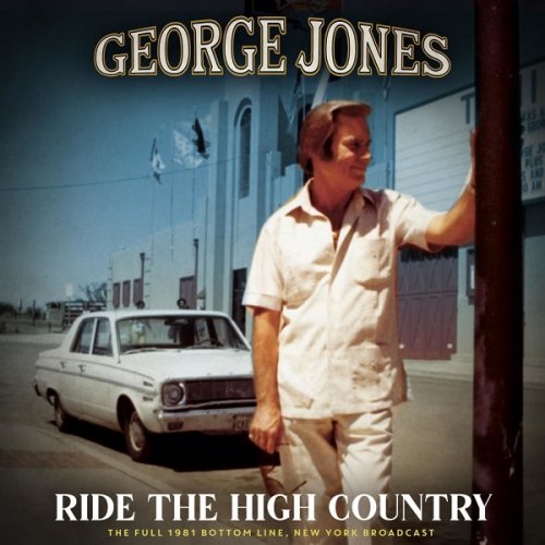 George Jones - Ride The High Country [Live 1981] (2021)