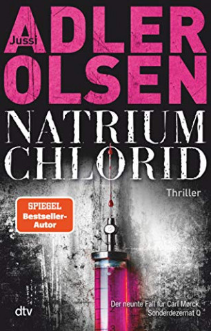 Cover: Jussi Adler-Olsen - Carl Morck - Sonderdezernat Q 09 - Natrium Chlorid