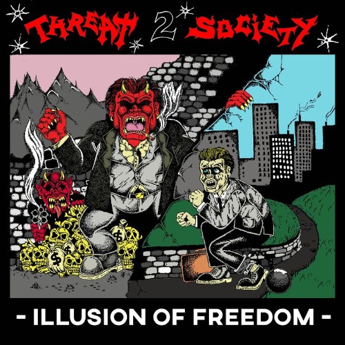 VA - Threat 2 Society - Illusion Of Freedom (2021) (MP3)