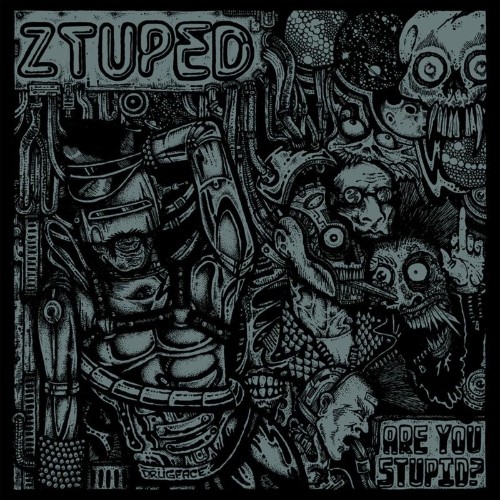 VA - Ztuped - Are You Stupid? (2021) (MP3)