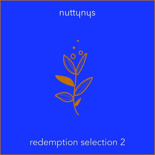Nutty Nys - Redemption Selection 2 (2021)