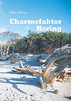 Cover: Kleist, Elke - Charmfaktor Hering