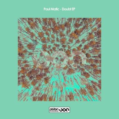 VA - Paul Matic - Doubt EP (2021) (MP3)