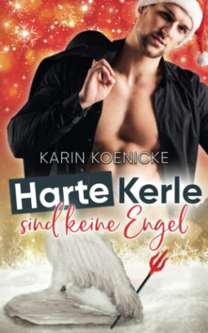 Cover: Karin Koenicke - Harte Kerle sind keine Engel (Liebe im Café Woll-Lust 7)