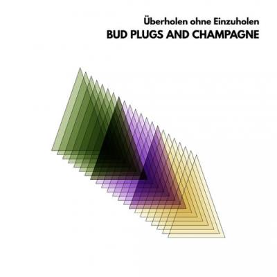 VA - Überholen ohne Einzuholen - Bud Plugs And Champagne (2021) (MP3)