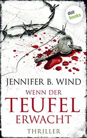 Cover: Jennifer B  Wind - Wenn der Teufel erwacht - Ein Fall für Jutta Stern und Tom Neumann 2