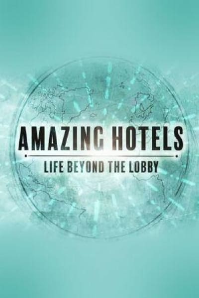 Amazing Hotels Life Beyond the Lobby S04E03 1080p HEVC x265-MeGusta