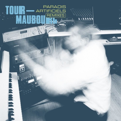 VA - Tour-Maubourg - Paradis Artificiels (Remixes) (2021) (MP3)