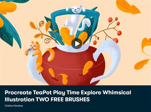Procreate TeaPot Play Time Explore Whimsical Illustration Two Free Brushes