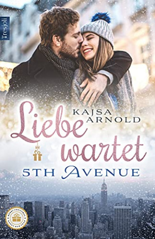 Kajsa Arnold - Liebe wartet 5th Avenue (Christmas Feeling in New York 2)
