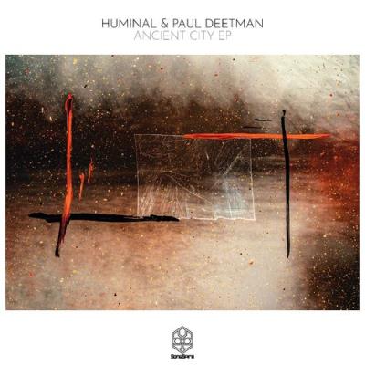 VA - Huminal, Paul Deetman - Ancient City EP (2021) (MP3)