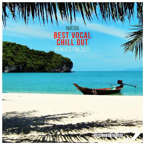 VA - Best Vocal Chill Out [Remixes for 2021] (2021) FLAC