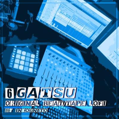 VA - Inkognito - 6GATSU (2021) (MP3)