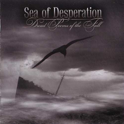 Sea of Desperation - Dread Poems of the Fall (2007)