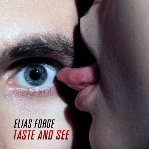 Elias Forge - Taste and See (2021)