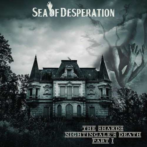 Sea of Desperation - The Shards - Nightingale's Death (Part I) 2015