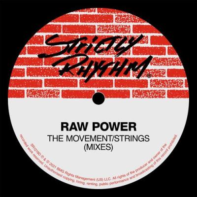 VA - Raw Power - The Movement / Strings (Mixes) (2021) (MP3)