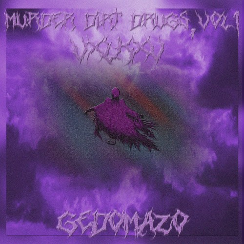 VA - Vxlkxv & Gedomazo - Murder Dirt Drugs, Vol.1 (2021) (MP3)