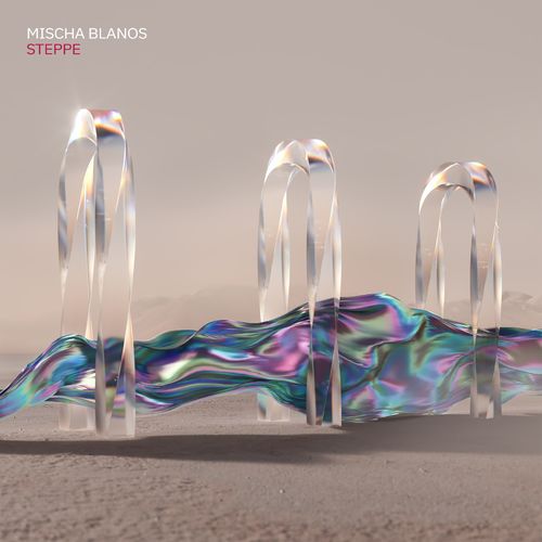 VA - Mischa Blanos - Steppe (2021) (MP3)