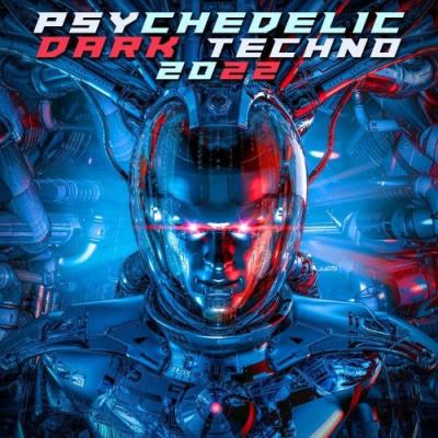 VA - Psychedelic Dark Techno 2022 (2021) (MP3)