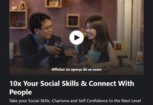 Udemy – 10x Your Social Skills & Connect With People